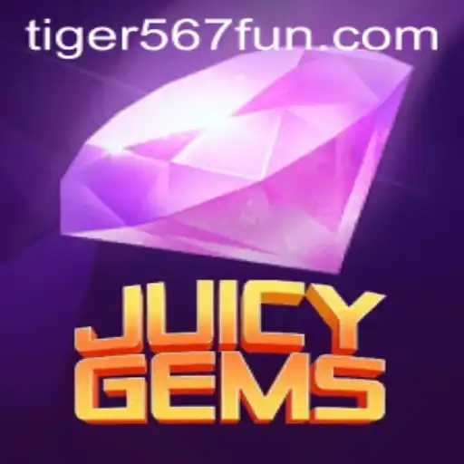 Unleashing the Excitement of JuicyGems with the Secret Sauce of Tiger567